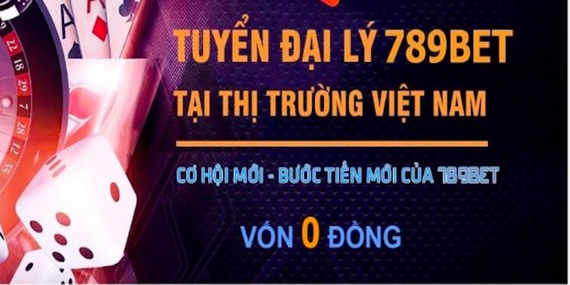 Trở thành đại lý nhà cái 789bet không cần cọc vốn