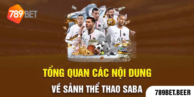 Tổng quan các nội dung về sảnh thể thao Saba